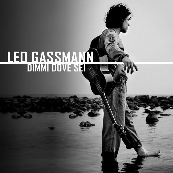 Leo Gassman pubblica DIMMI DOVE SEI